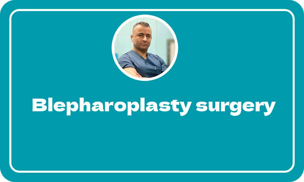 Blepharoplasty surgery